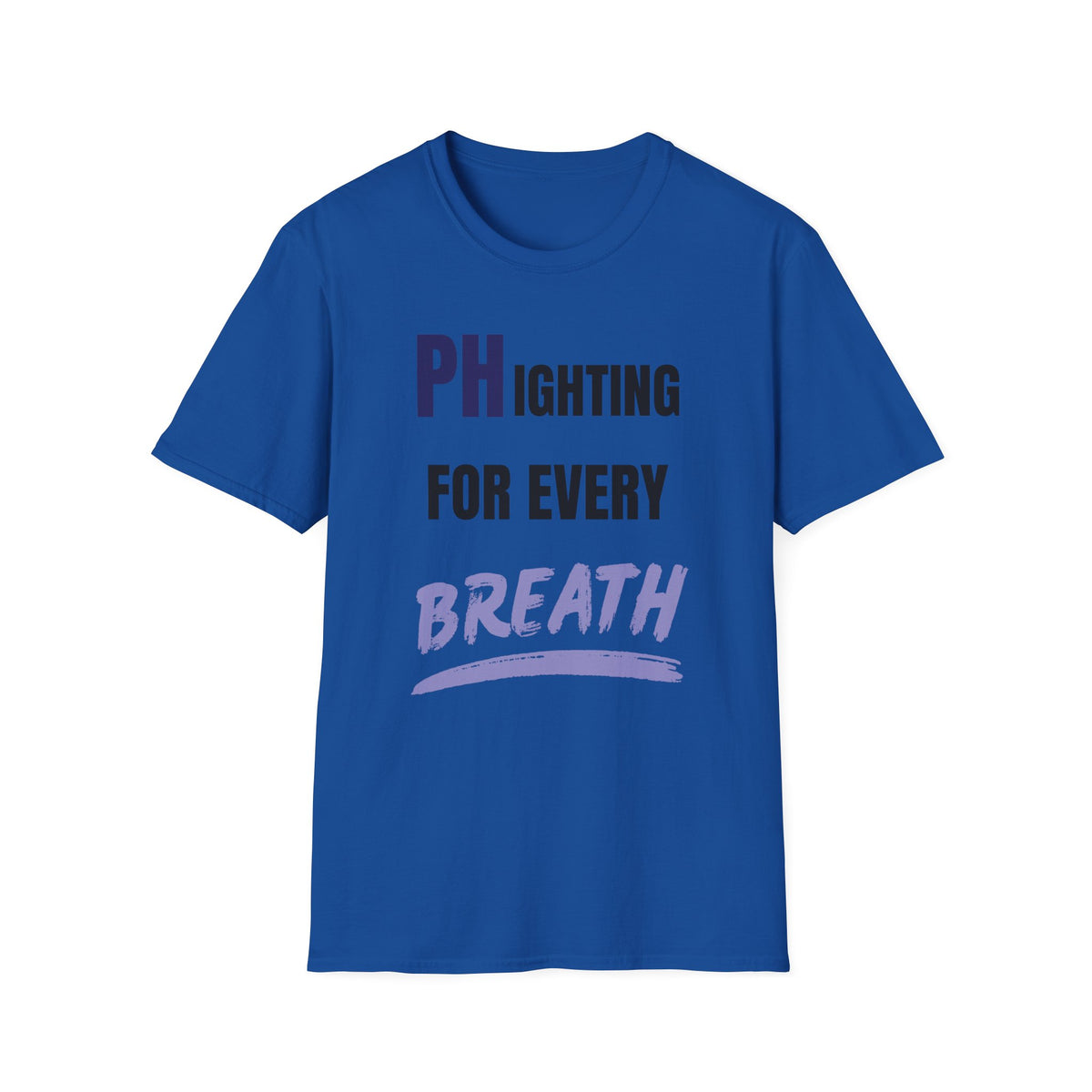 PHighting for every breath - Unisex T-Shirt