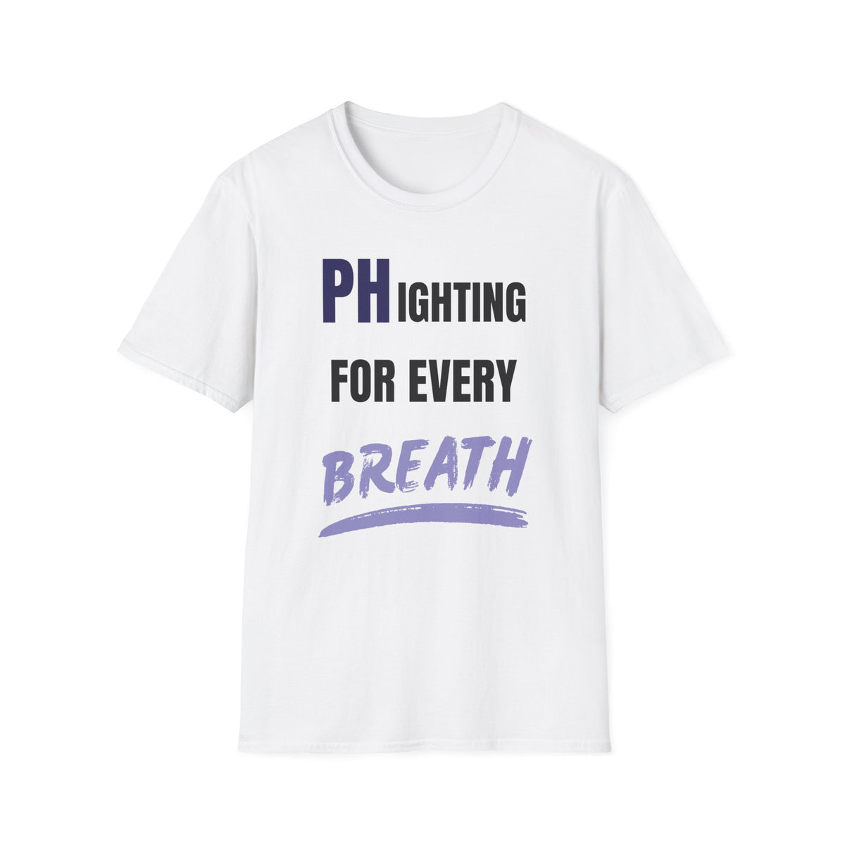 PHighting for every breath - Unisex T-Shirt