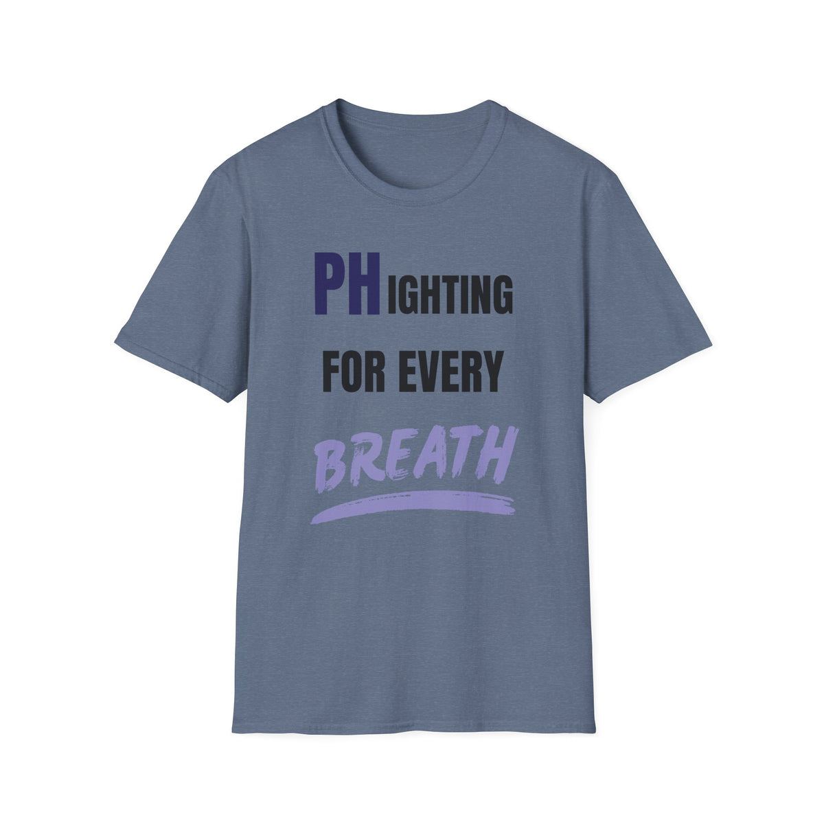 PHighting for every breath - Unisex T-Shirt