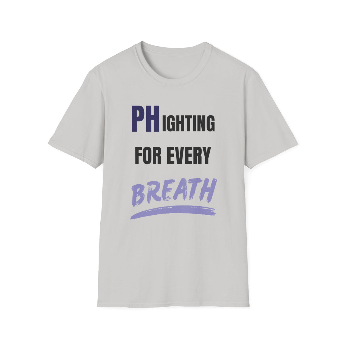 PHighting for every breath - Unisex T-Shirt