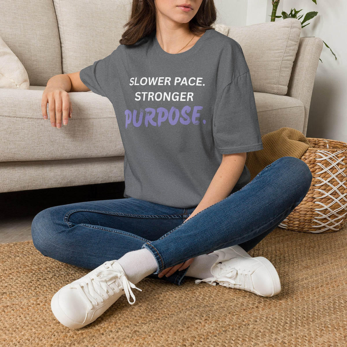 Slower Pace. Stronger Purpose. - Unisex T-Shirt