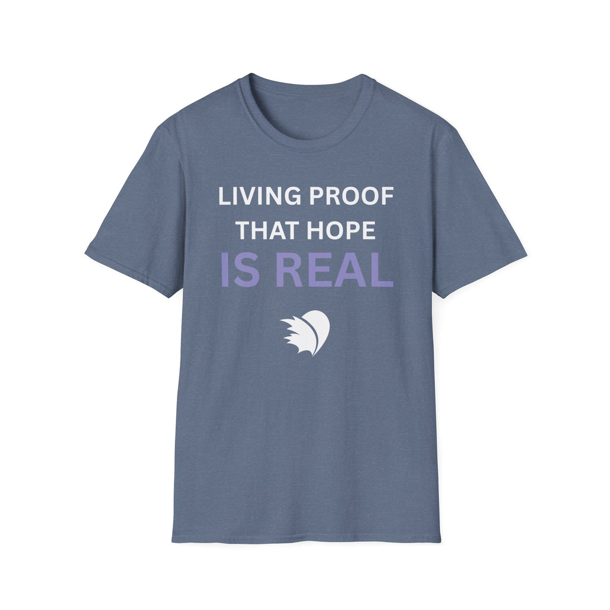 Living Proof that Hope is Real - Unisex T-Shirt