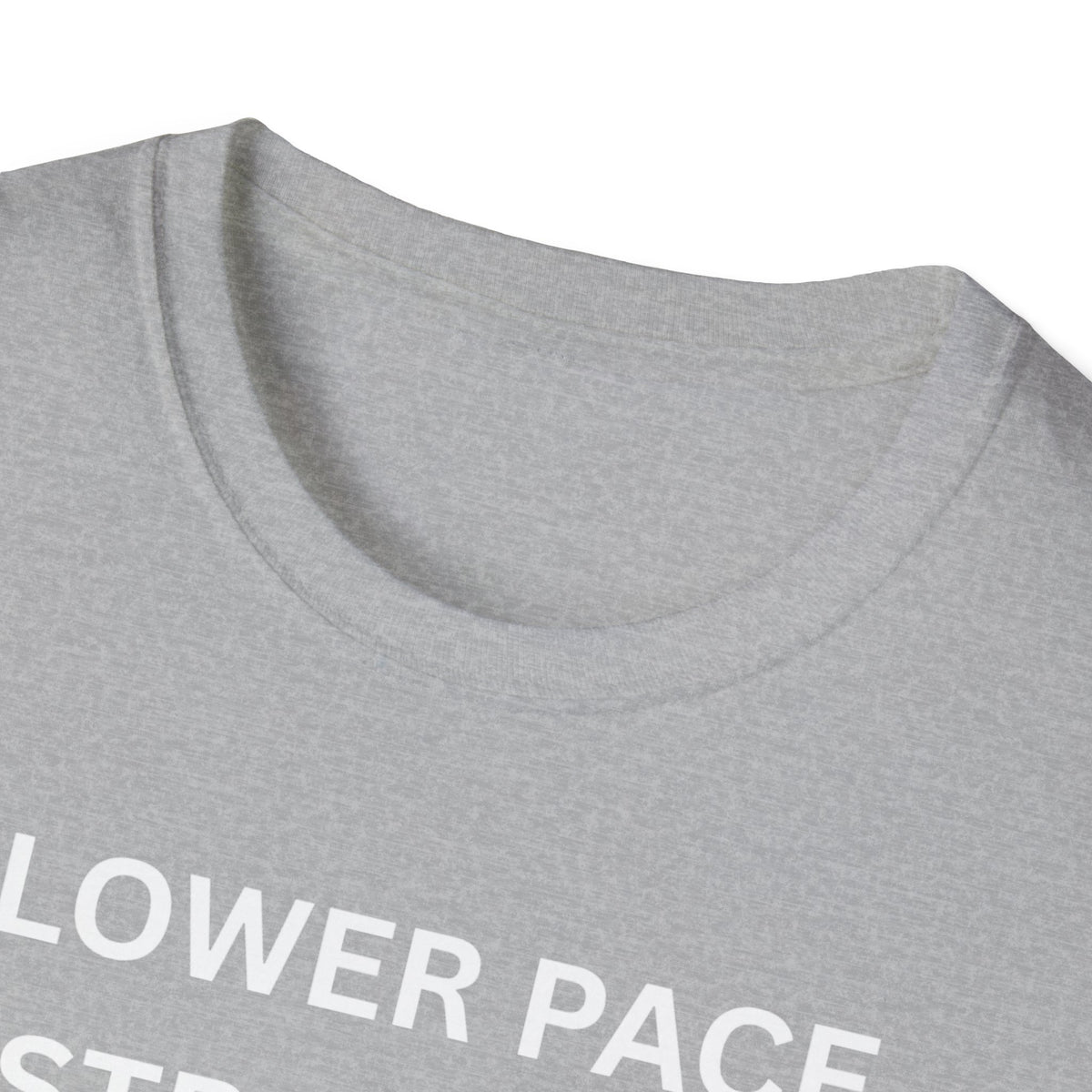 Slower Pace. Stronger Purpose. - Unisex T-Shirt