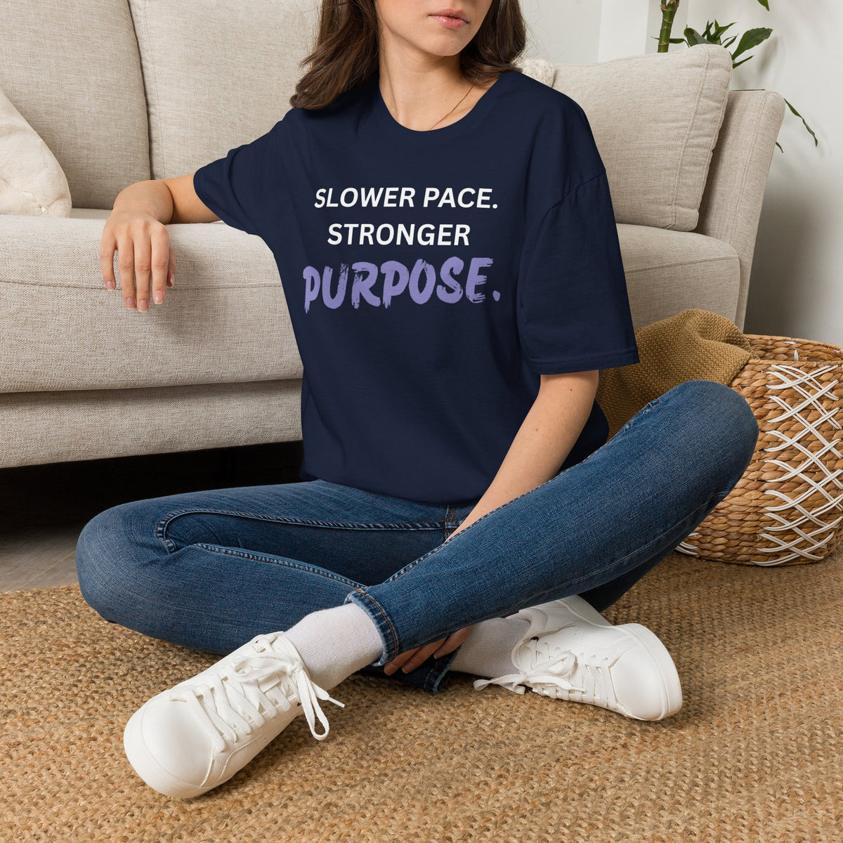 Slower Pace. Stronger Purpose. - Unisex T-Shirt