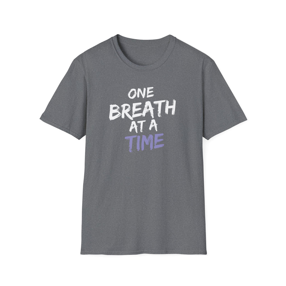 One Breath at a Time - Unisex T-Shirt