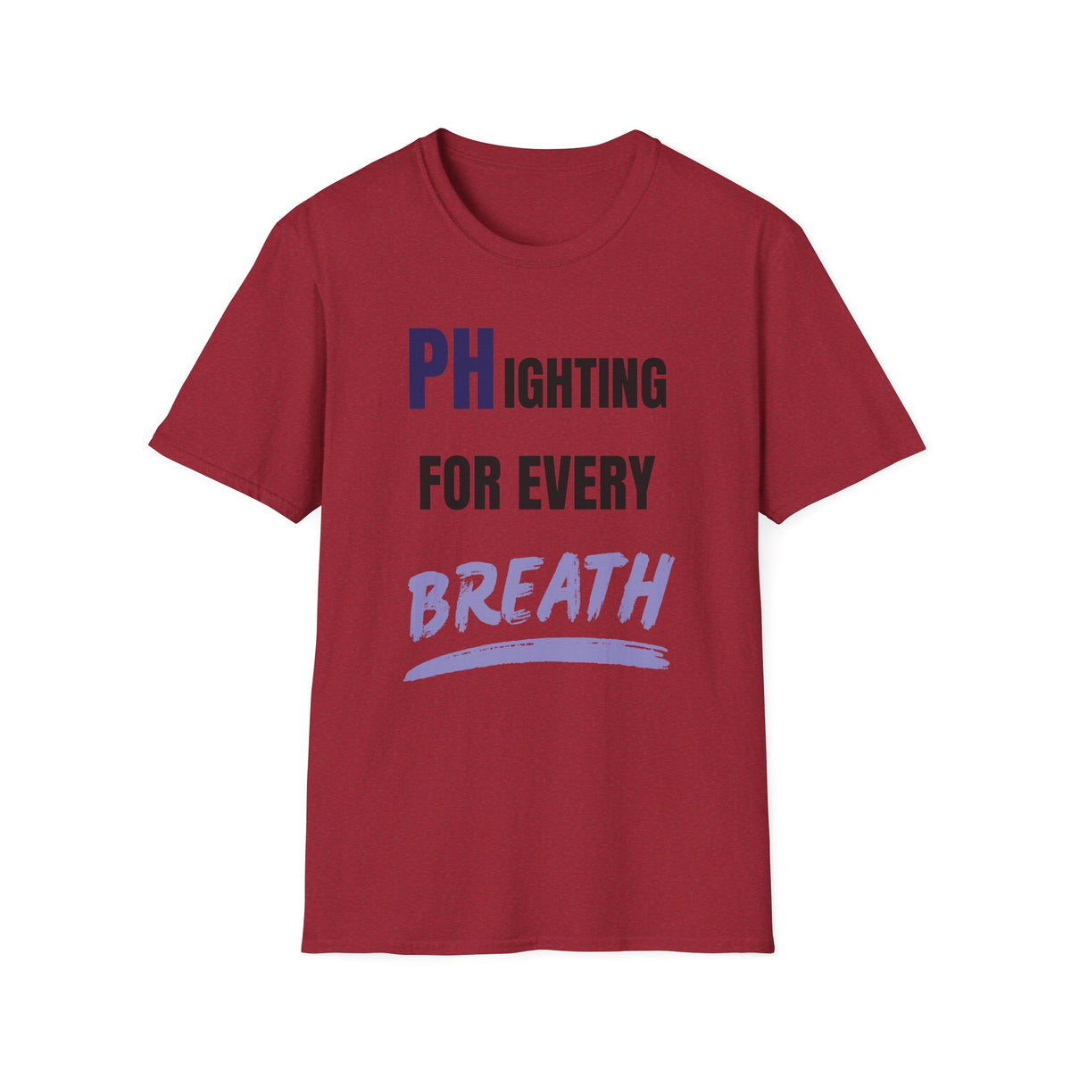 PHighting for every breath - Unisex T-Shirt