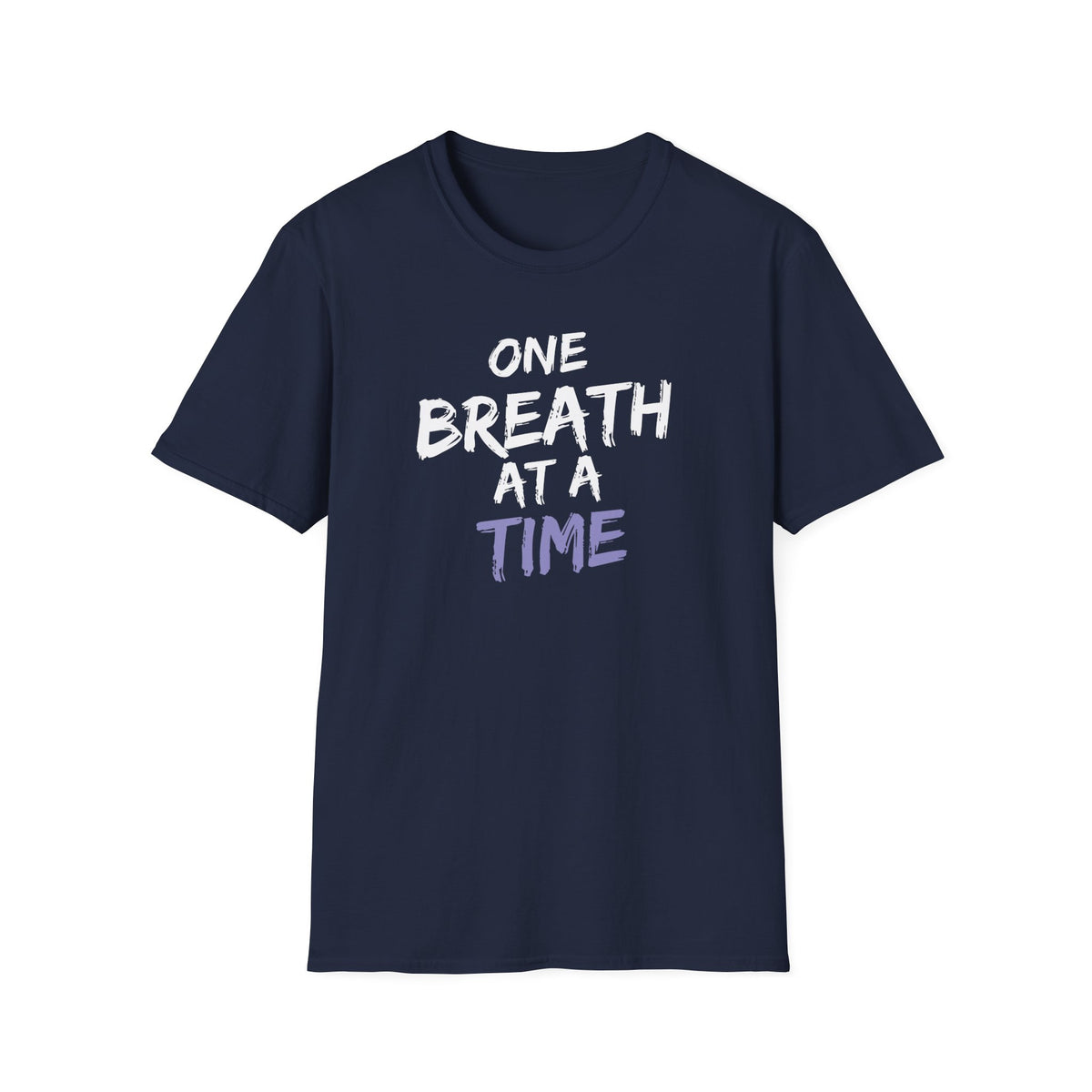 One Breath at a Time - Unisex T-Shirt