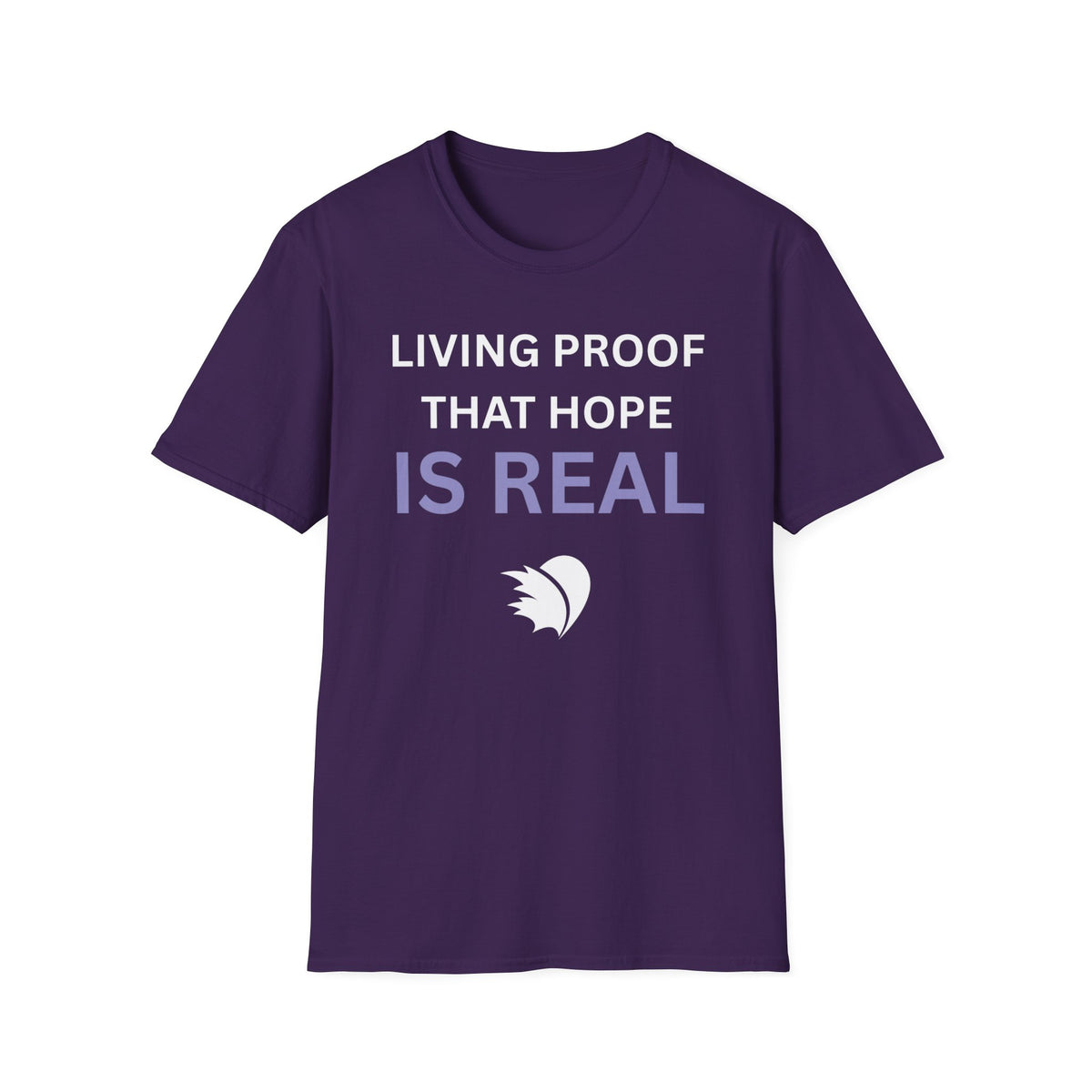 Living Proof that Hope is Real - Unisex T-Shirt