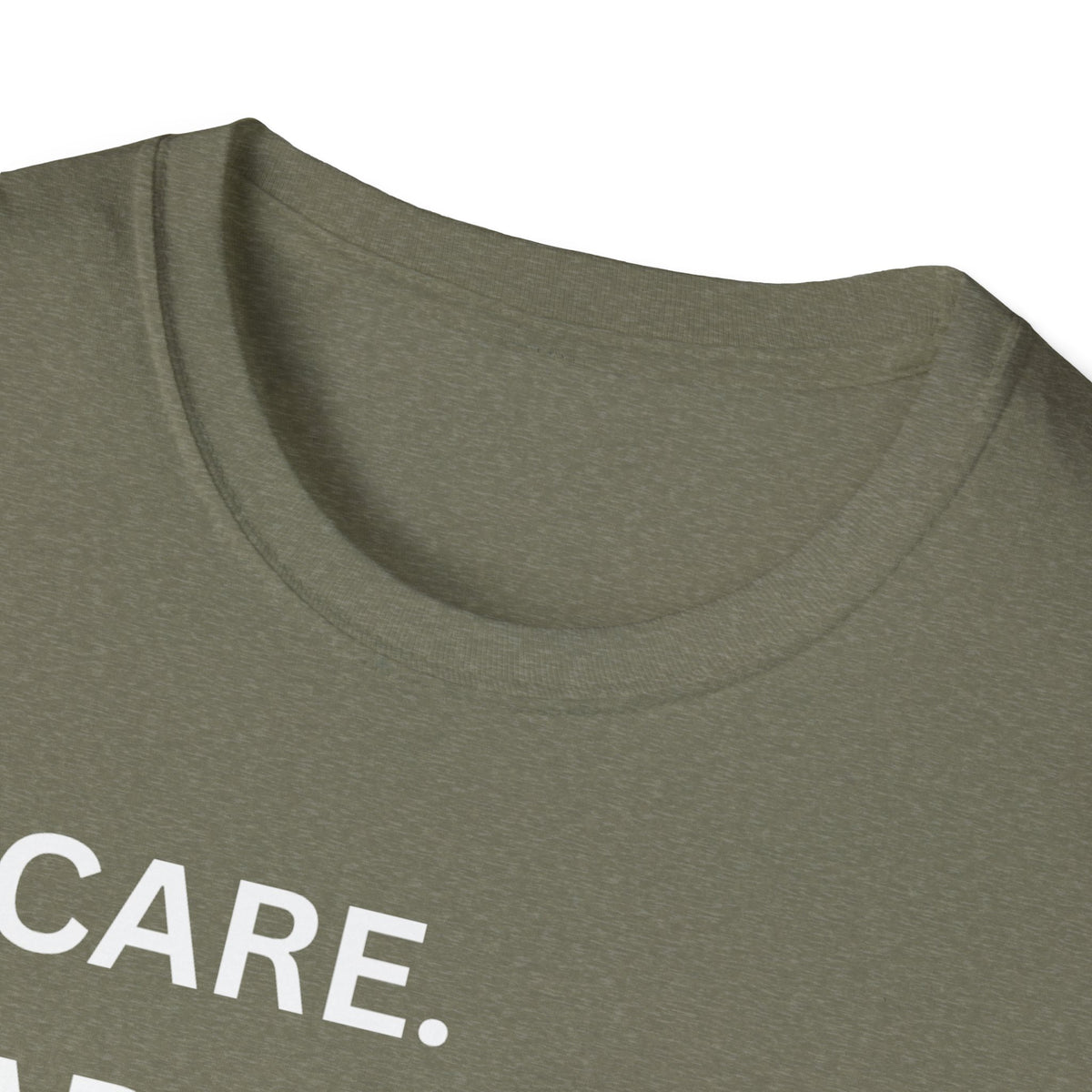 I Care. I Advocate. I Support. I Love - Unisex T-Shirt