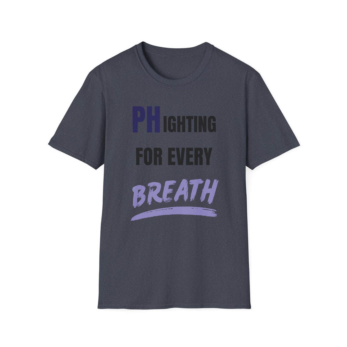 PHighting for every breath - Unisex T-Shirt