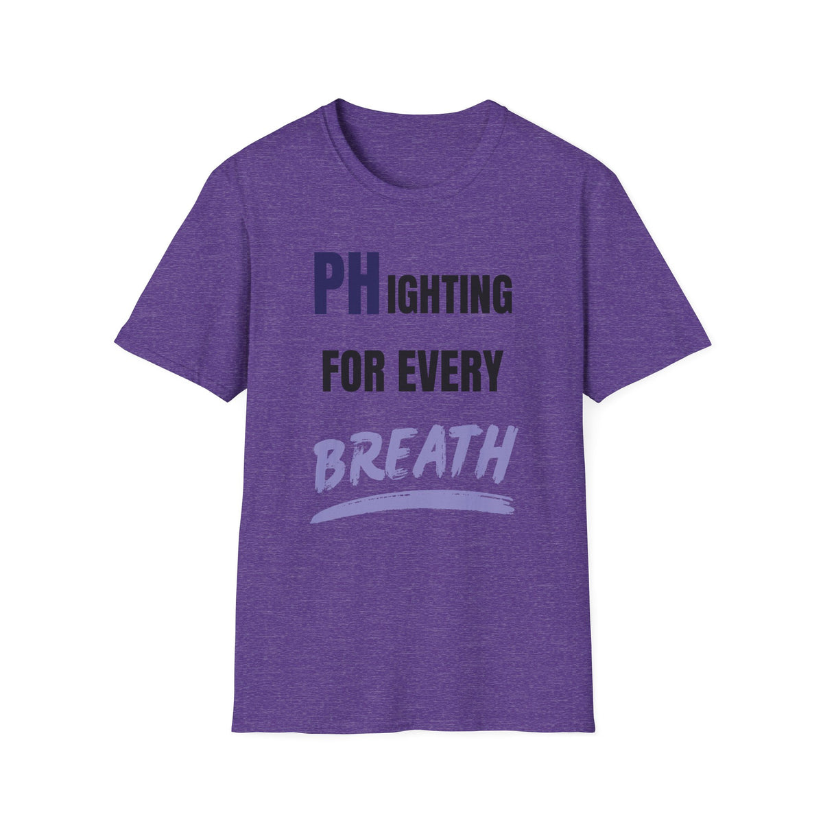 PHighting for every breath - Unisex T-Shirt
