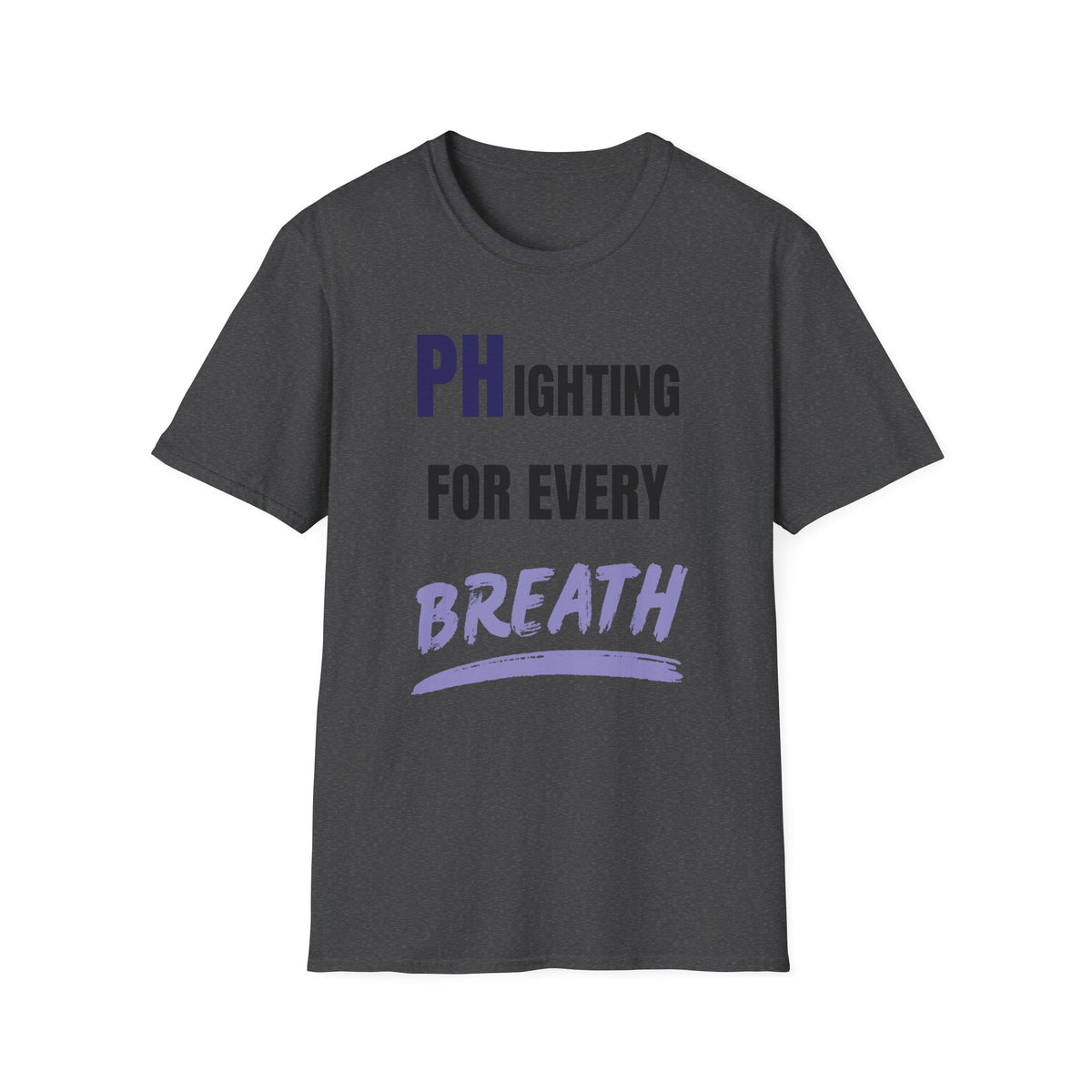 PHighting for every breath - Unisex T-Shirt
