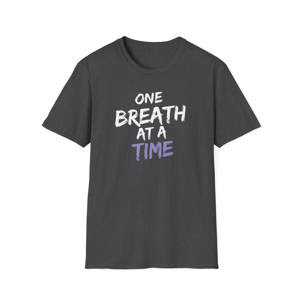 One Breath at a Time - Unisex T-Shirt