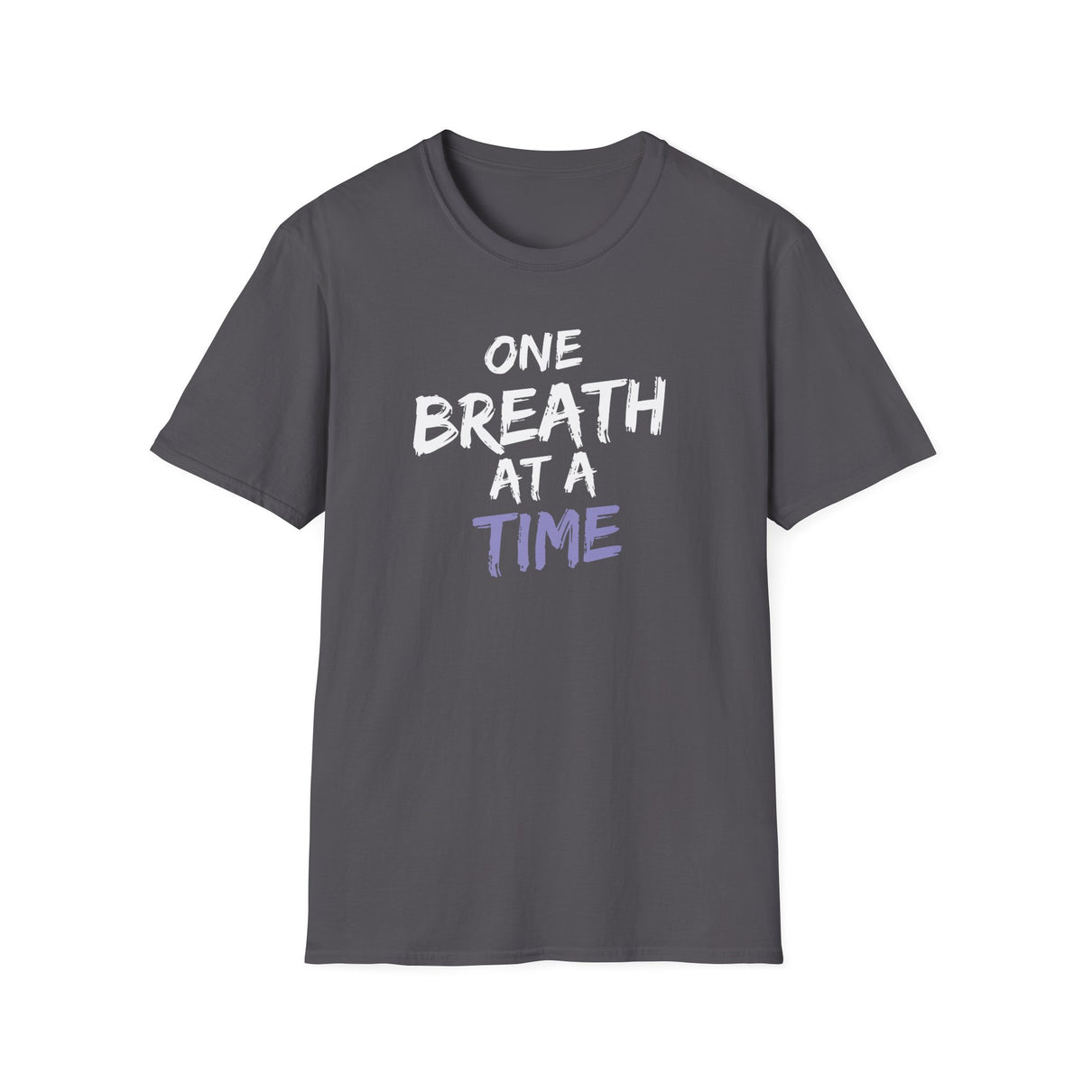 One Breath at a Time - Unisex T-Shirt