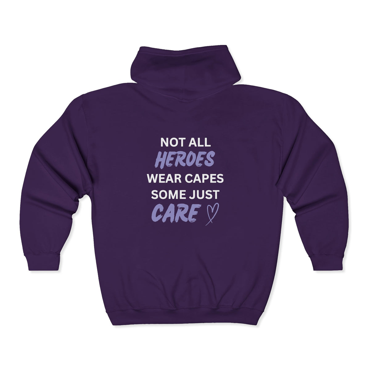 Not all Heroes Wear Capes. Some Just Care - Unisex Heavy Blend™ Full Zip Hooded Sweatshirt
