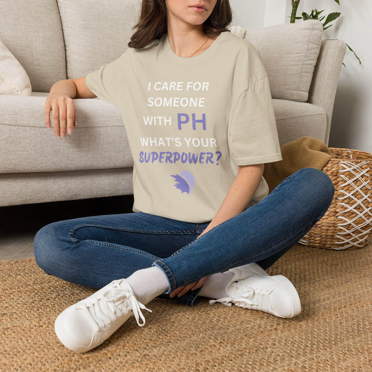 I Care for Someone with PH. What's your Superpower? - Unisex T-Shirt