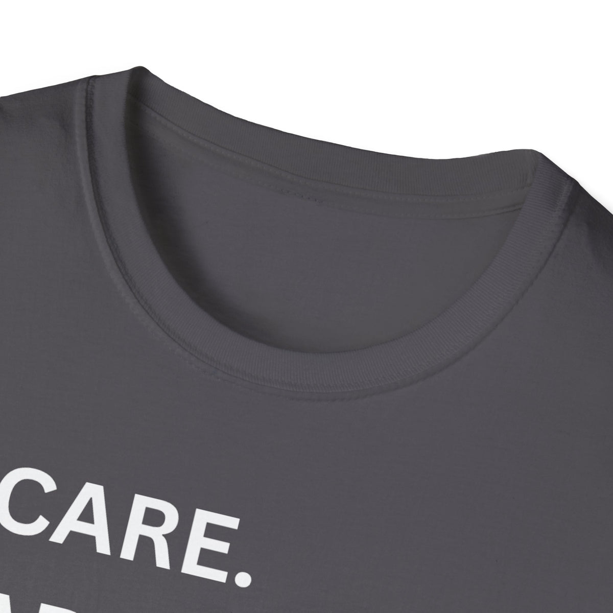 I Care. I Advocate. I Support. I Love - Unisex T-Shirt