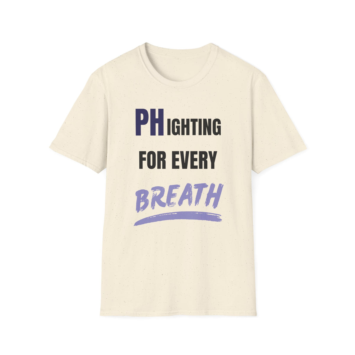PHighting for every breath - Unisex T-Shirt
