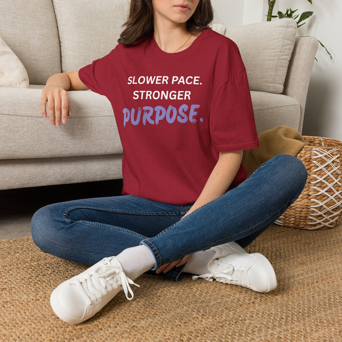 Slower Pace. Stronger Purpose. - Unisex T-Shirt