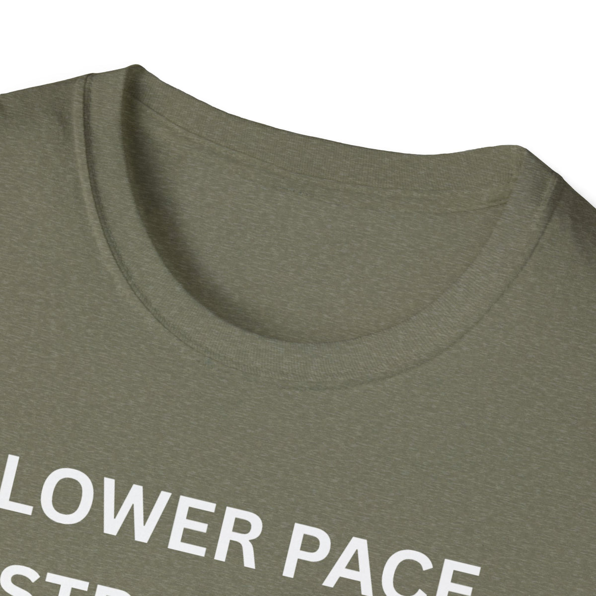 Slower Pace. Stronger Purpose. - Unisex T-Shirt