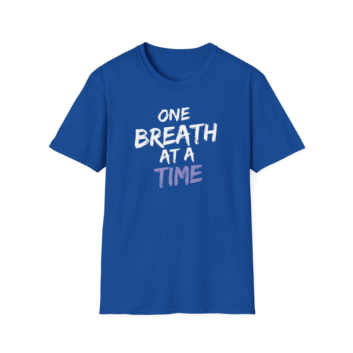 One Breath at a Time - Unisex T-Shirt