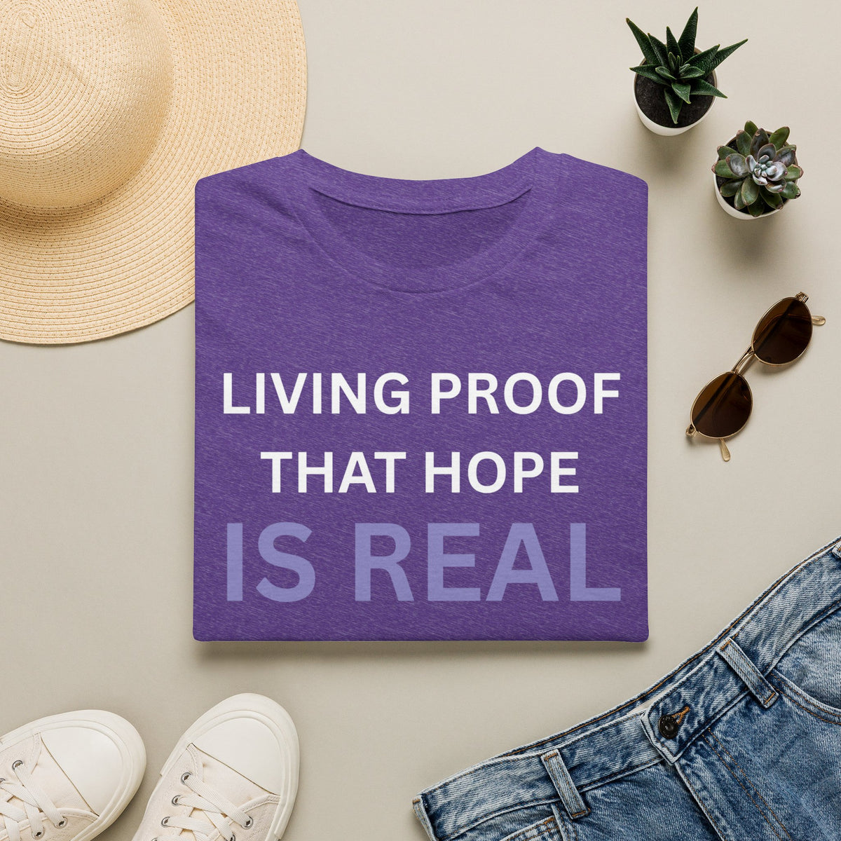 Living Proof that Hope is Real - Unisex T-Shirt