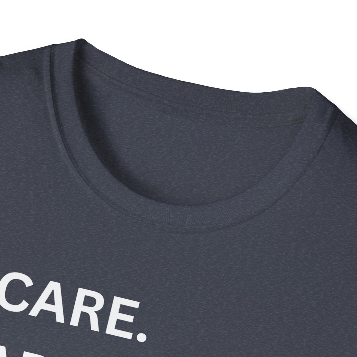 I Care. I Advocate. I Support. I Love - Unisex T-Shirt
