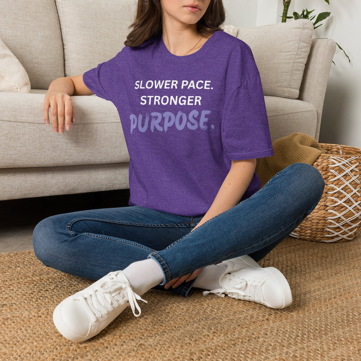 Slower Pace. Stronger Purpose. - Unisex T-Shirt