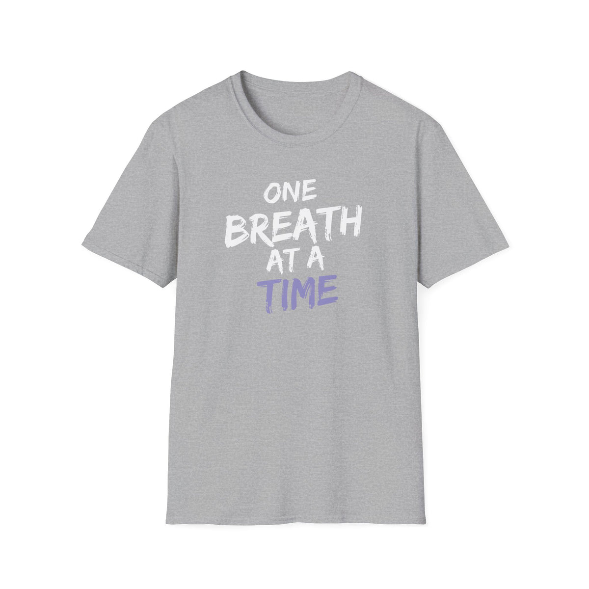 One Breath at a Time - Unisex T-Shirt