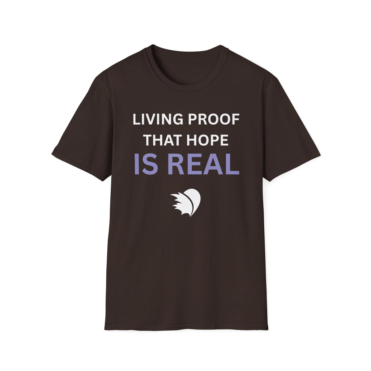 Living Proof that Hope is Real - Unisex T-Shirt